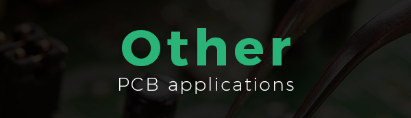 Other PCB Applications | PCBCart